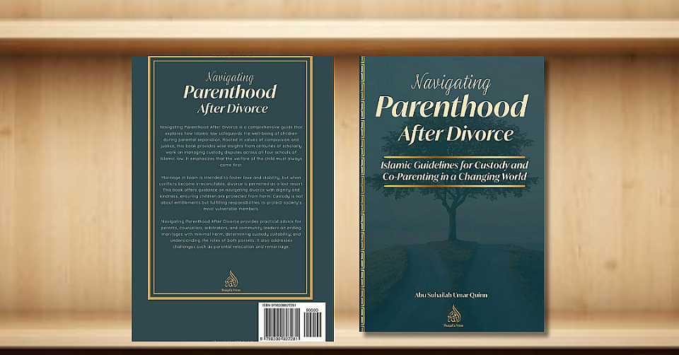 Navigating Parenthood After Divorce: Islamic Guidelines for Custody and Co-Parenting in a Changing World